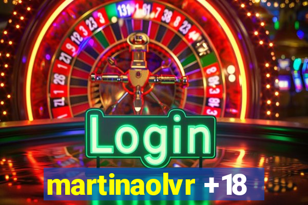 martinaolvr +18